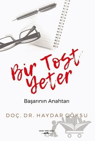 Bir Tost Yeter – Haydar Göksu – Sokak Kitapları Yayınları kitap kapağı