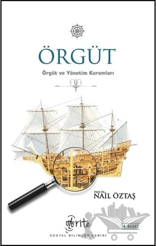 Örgüt - Örgüt ve Yönetim Kuramları 2 – Nail Öztaş – Otorite Yayınları kitap kapağı