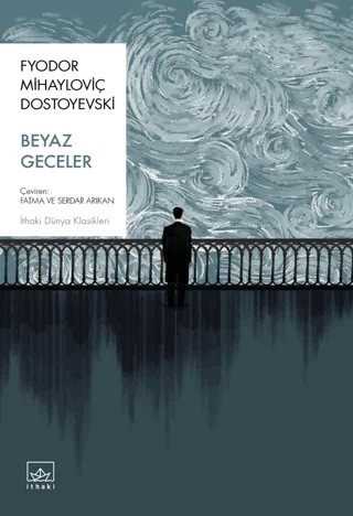 Beyaz Geceler – Fyodor Mihayloviç Dostoyevski – İthaki Yayınları kitap kapağı