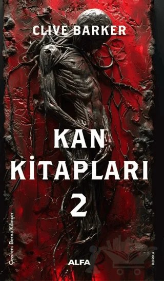 Kan Kitapları 2 – Clive Barker – Alfa Yayınları kitap kapağı