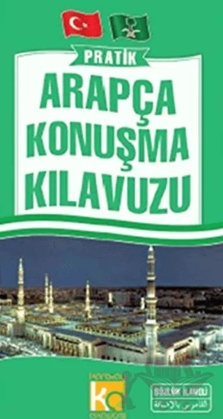 Pratik Arapça Konuşma Kılavuzu – Halil İbrahim Aça – Karatay Yayınları kitap kapağı