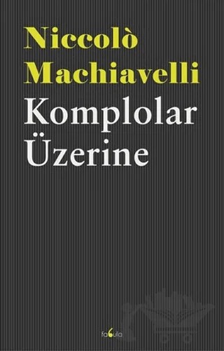 Komplolar Üzerine – Niccolo Machiavelli – Fabula Kitap kitap kapağı