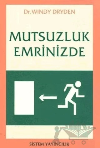 Mutsuzluk Emrinizde – Windy Dryden – Sistem Yayıncılık kitap kapağı