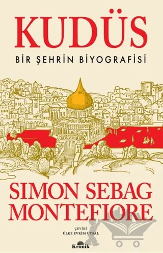 Kudüs – Simon Sebag Montefiore – Kronik Kitap kitap kapağı
