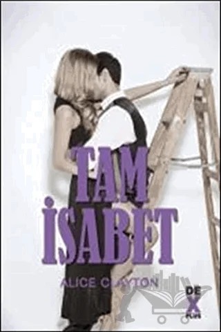 Tam İsabet – Alice Clayton – Dex Yayınevi kitap kapağı