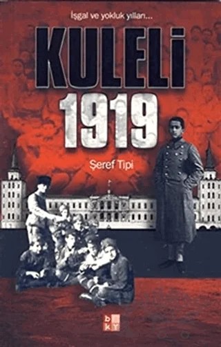 Kuleli 1919 – Şeref Tipi – Babıali Kültür Yayıncılığı kitap kapağı