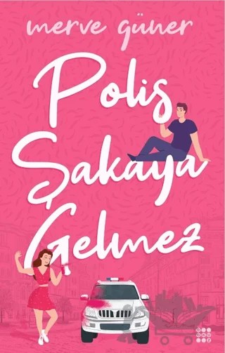Polis Şakaya Gelmez – Merve Güner – Dokuz Yayınları kitap kapağı
