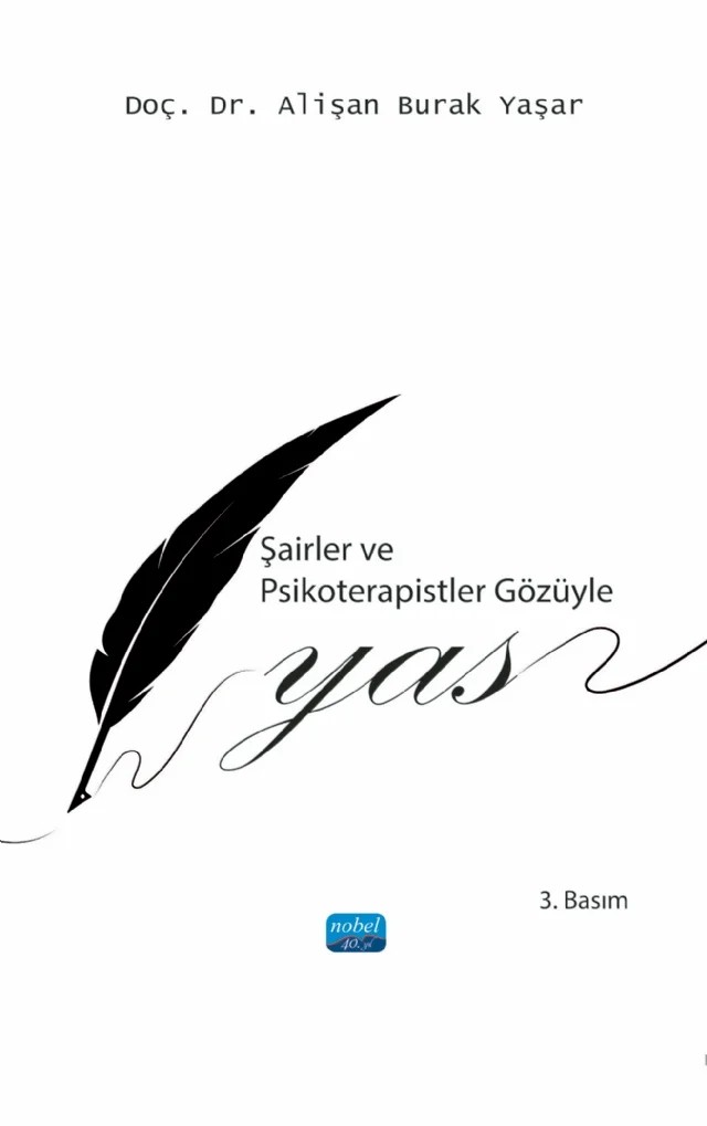 Şairler ve Psikoterapistler Gözüyle Yas – Alişan Burak Yaşar – Nobel Akademik Yayıncılık kitap kapağı