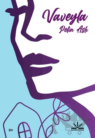 Vaveyla – Pelin Aslı – Potkal Kitap Yayınları kitap kapağı