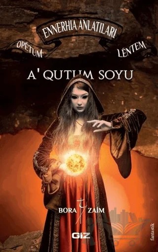 Ennerhia Anlatıları – Bora Zaim – Giz Kitap kitap kapağı