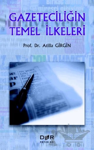 Gazeteciliğin Temel İlkeleri – Atilla Girgin – Der Yayınları kitap kapağı