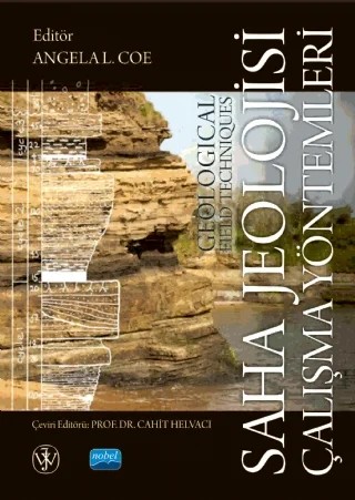 SAHA JEOLOJİSİ ÇALIŞMA YÖNTEMLERİ - Geological Field Techniques – Angela L. Coe – Nobel Akademik Yayıncılık kitap kapağı