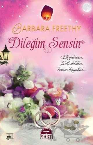 Dileğim Sensin – Barbara Freethy – Martı Yayınları kitap kapağı