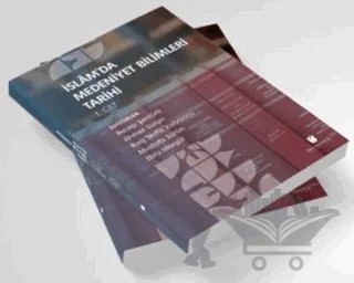 İslam’da Medeniyet Bilimleri Tarihi (2 Cilt Takım) – Kolektif – İbn Haldun Üniversitesi Yayınları kitap kapağı