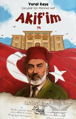 Akif'im – Vural Kaya – Tulu Kitap kitap kapağı