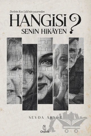 Hangisi Senin Hikayen? – Sevda Akyüz – Otantik Kitap kitap kapağı