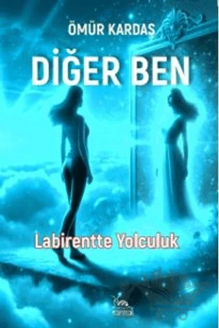Diğer Ben – Ömür Kardaş – Sarmal Kitabevi kitap kapağı