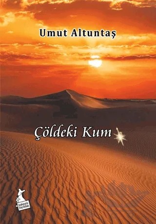 Çöldeki Kum – Umut Altuntaş – Kanguru Yayınları kitap kapağı