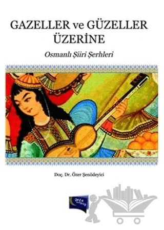 Gazeller ve Güzeller Üzerine – Özer Şenödeyici – Gece Kitaplığı kitap kapağı