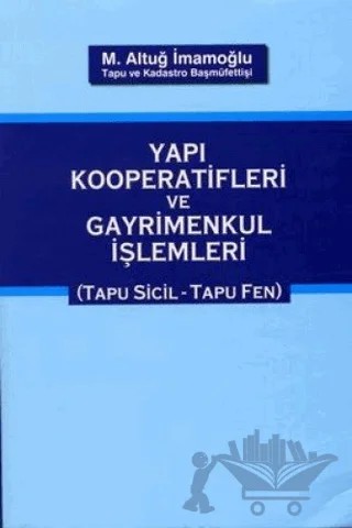 Yapı Kooperatifleri ve Gayrimenkul İşlemleri – M. Altuğ İmamoğlu – Yazıt Yayıncılık kitap kapağı