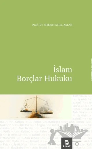 İslam Borçlar Hukuku – Mehmet Selim Aslan – BİLAY (Bilimsel Araştırma Yayınları) kitap kapağı