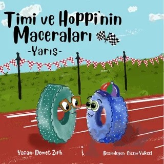 Timi Ve Hoppi'nin Maceraları - Yarış – Demet Zırh – İkinci Adam Yayınları kitap kapağı