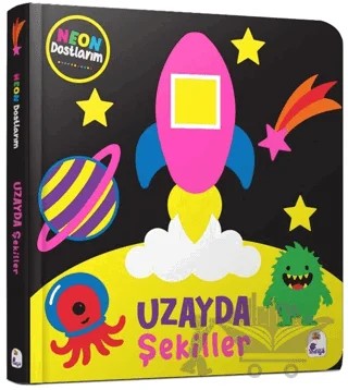 Neon Dostlarım – Uzayda Şekiller – Kolektif – İndigo Çocuk kitap kapağı