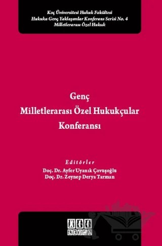 Genç Milletlerarası Özel Hukukçular Konferansı – Ayfer Uyanık Çavuşoğlu, Zeynep Derya Tarman – On İki Levha Yayınları kitap kapağı