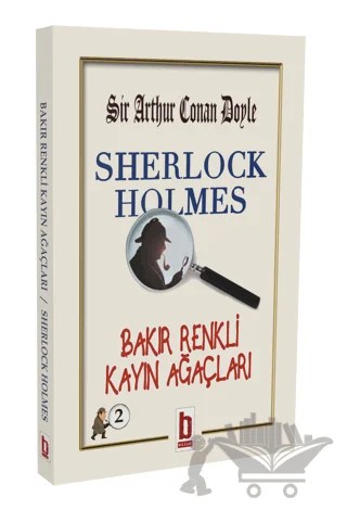 Sherlock Holmes - Bakır Renkli Kayın Ağaçları – Sir Arthur Conan Doyle – Billur Yayınları kitap kapağı