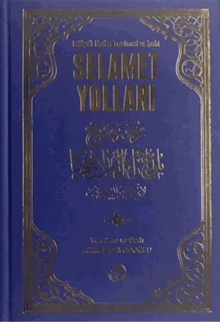 Büluğu’l-Meram Tercümesi ve Şerhi Selamet Yolları Cilt: 4 – Kolektif – Fazilet Neşriyat kitap kapağı