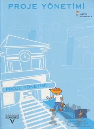 Proje Yönetimi Eğitim Kılavuzu 3 – Kolektif – Tarih Vakfı Yurt Yayınları kitap kapağı