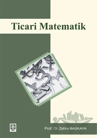 Ticari Matematik – Zehra Başkaya – Ekin Basım Yayın kitap kapağı