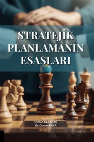 Stratejik Planlamanın Esasları – Osman Karadağ, Osman Kara – Akademisyen Kitabevi kitap kapağı