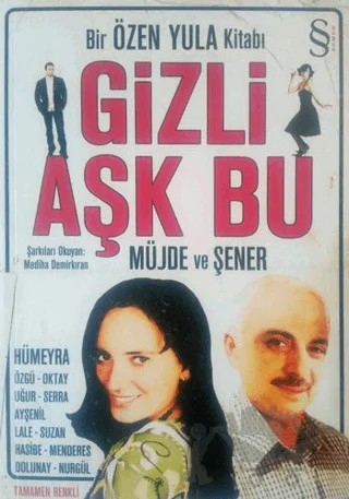 Gizli Aşk Bu – Özen Yula – Everest Yayınları kitap kapağı