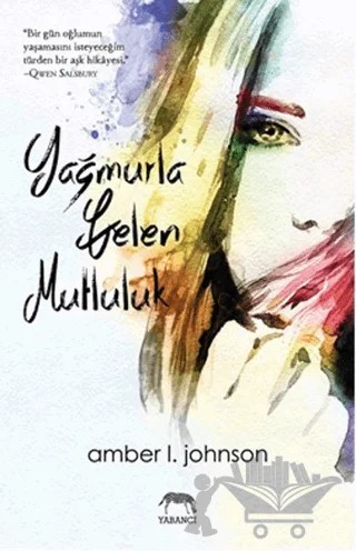 Yağmurla Gelen Mutluluk – Amber L. Johnson – Yabancı Yayınları kitap kapağı
