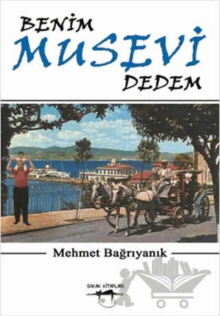Benim Musevi Dedem – Mehmet Bağrıyanık – Sokak Kitapları Yayınları kitap kapağı