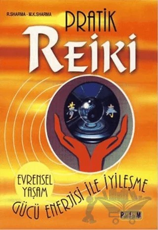 Pratik Reiki – M. K. Sharma, Rashmi Sharma – Platform Yayınları kitap kapağı