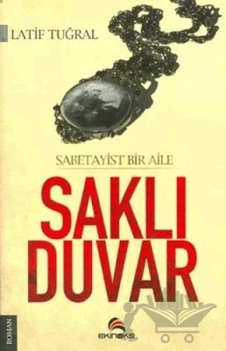 Saklı Duvar – Latif Tuğral – Ekinoks Yayın Grubu kitap kapağı