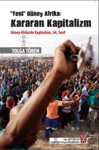 Yeni Güney Afrika: Kararan Kapitalizm – Tolga Tören – Sosyal Araştırmalar Vakfı kitap kapağı