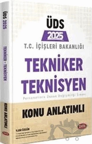 2025 T.C. İçişleri Bakanlığı Tekniker - Teknisyen GYS - ÜDS Konu Anlatımlı – Kolektif – Data Yayınları kitap kapağı