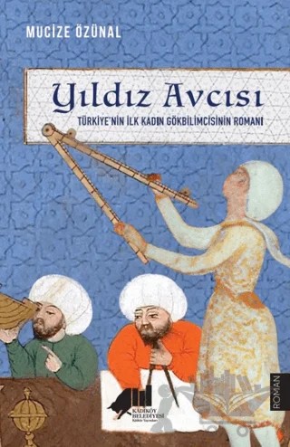 Yıldız Avcısı – Mucize Özünal – Kadıköy Belediyesi Kültür Yayınları kitap kapağı
