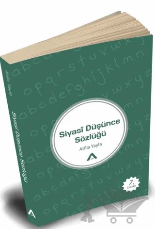 Siyasi Düşünce Sözlüğü – Atilla Yayla – Adres Yayınları kitap kapağı