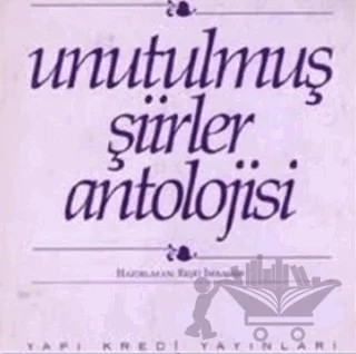 Unutulmuş Şiirler Antolojisi – Reşit İmrahor – Yapı Kredi Yayınları kitap kapağı
