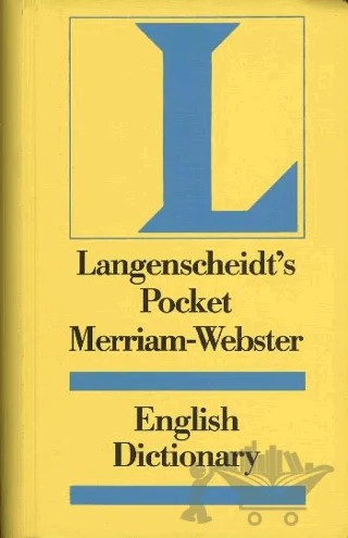 Langenscheidt Pocket Merriam-Webster Dictionary The World Famous English Dictionary – Kolektif – Altın Kitaplar kitap kapağı