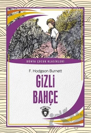 Gizli Bahçe – F. Hodgson Burnett – Dorlion Yayınları kitap kapağı