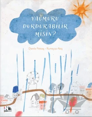 Yağmuru Durdurabilir Misin? – Damla Pektaş – Nesin Yayınevi kitap kapağı