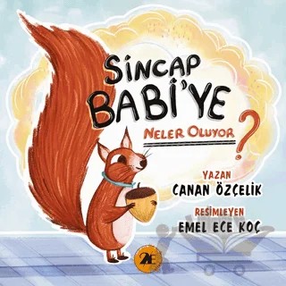 Sincap Babi'ye Neler Oluyor? – Canan Özçelik – 2E Kitap kitap kapağı