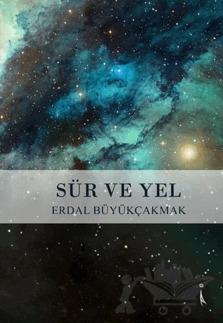 Sür ve Yel – Erdal Büyükçakmak – İkinci Adam Yayınları kitap kapağı