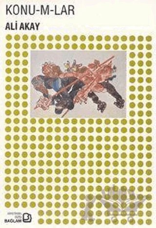 Konu-m-lar – Ali Akay – Bağlam Yayınları kitap kapağı