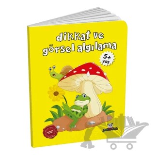 Dikkat ve Görsel Algılama +5 Yaş – Deniz Gökmeriç – Beyaz Panda Yayınları kitap kapağı
